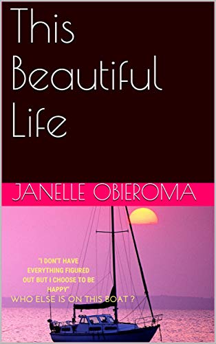 This Beautiful Life (English Edition)