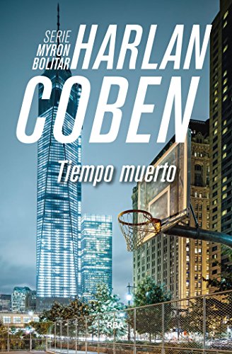 Tiempo muerto (NOVELA POLICÍACA BIB)