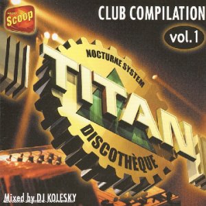 Titan Club Compilation Vol 1