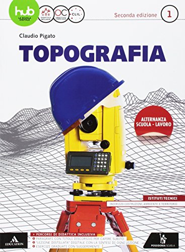 Topografia. Per gli Ist. tecnici e professionali. Con e-book. Con espansione online: 1