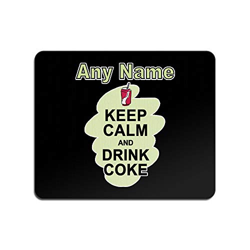 UNIGIFT - Alfombrilla de ratón personalizable con texto en inglés "Keep Calm Drink Coke Color (diseño de alimentos), color mate, caucho, negro, Standard (220 x 180 x 3 mm)