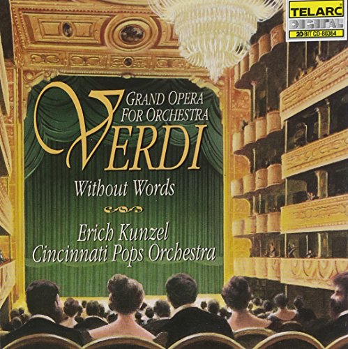 Verdi without Words: Grand Opera for Orchestra