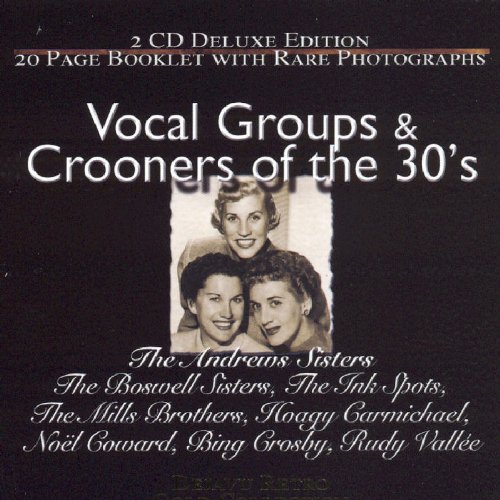 Vocal Groups & Crooners 30's