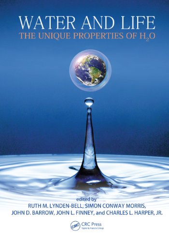 Water and Life: The Unique Properties of H2O (English Edition)