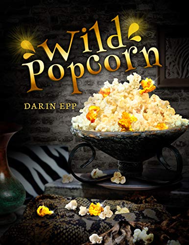 Wild Popcorn (English Edition)