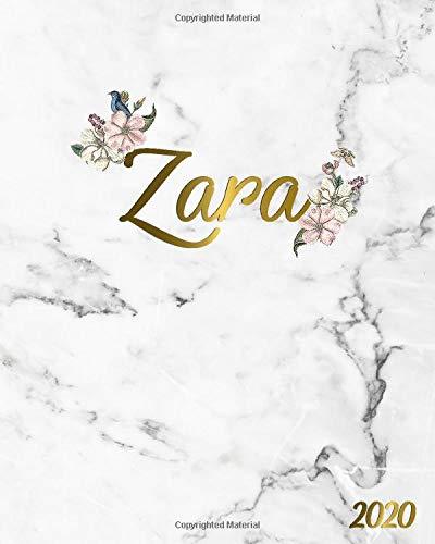 Zara 2020: Marble & Gold 2020 One Year Weekly & Monthly Planner, Agenda & Organizer | To-Do’s, Inspirational Quotes, Vision Boards, Notes | Pretty Floral Name Gift for Girls and Women