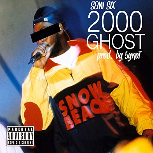 2000 Ghost [Explicit]