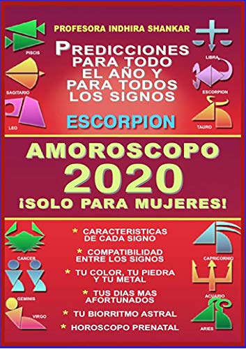 AMOROSCOPO 2020 - ESCORPION 2020 - ¡SOLO PARA MUJERES!: PREDICCIONES ESCORPION PARA TODO EL AÑO 2020 - CARACTERISTICAS DE ESCORPION - COMPATIBILIDAD ESCORPION - DIAS AFORTUNADOS - HOROSCOPO PRENATAL