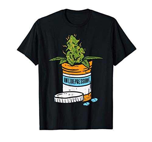 Antidepressant Weed Cannabis Marijuana 420 THC Stoner Gift Camiseta