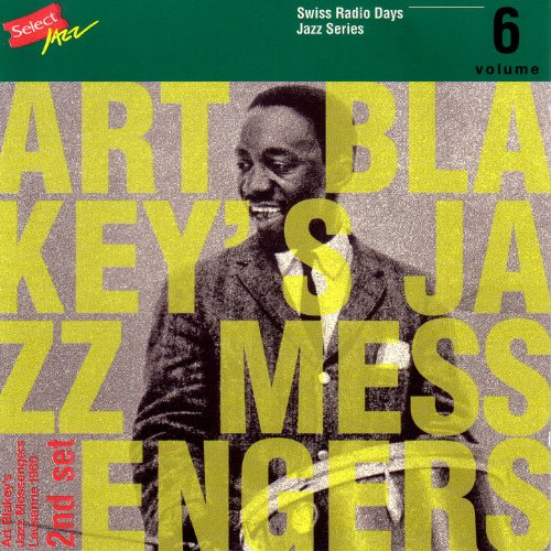 Art Blakey's Jazz Messengers, Lausanne 1960 Part 2 / Swiss Radio Days, Jazz Series Vol.6