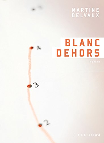 Blanc dehors (French Edition)