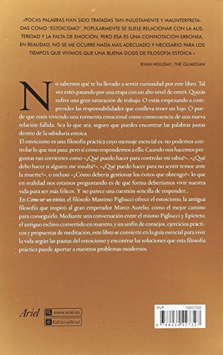 Cómo ser un estoico: Utilizar la filosofía antigua para vivir una vida moderna (Ariel)