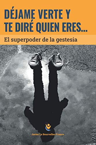 Déjame verte y te diré quién eres: El superpoder de la gestesia