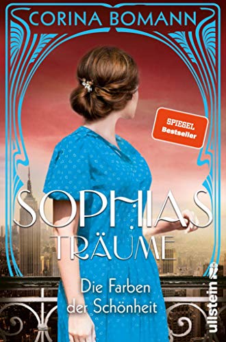 Die Farben der Schönheit – Sophias Träume: Roman (German Edition)