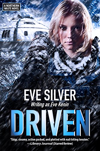 Driven: A Northern Waste Novel (English Edition)