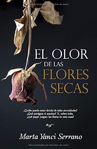 El olor de las flores secas