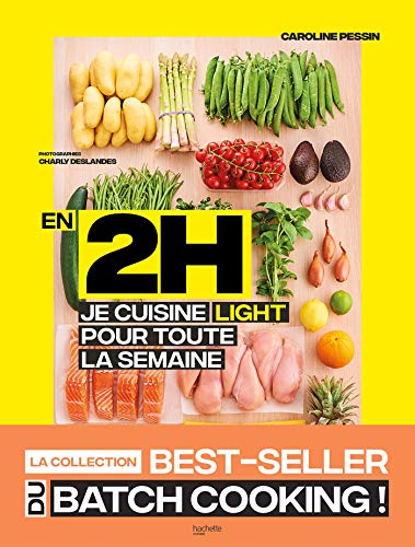 En 2H je cuisine light pour toute la semaine