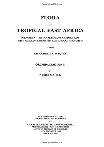 Flora of Tropical East Africa: Orchidaceae (Part 3): Orchidaceae, Part 3: Epidendreae and Vandae