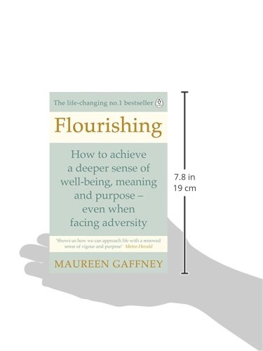 Flourishing: How to achieve a deeper sense of well-being and purpose in a crisis