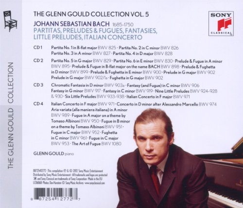 Glenn Gould Plays Bach: 6 Partitas Bwv 825-830; Chromatic Fantasy Bwv 903