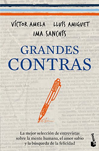 Grandes contras: La mejor selección de entrevistas sobre la mente humana, el amor sabio y la búsqueda de la felicidad: 1 (Diversos)