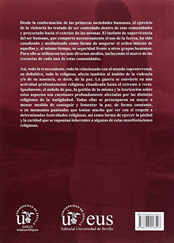 GUERRA Y PAZ: La religión ante los conflictos bélicos en la antigüedad: 23 (SPAL Monografías Arqueología)