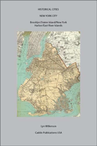 Historical Cities-New York City (Brooklyn, Staten Island, New York Harbor, and East River Islands) (English Edition)