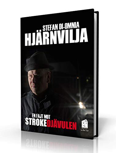 Hjärnvilja : en fajt mot strokedjävulen