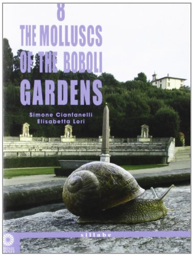 I molluschi del giardino di Boboli. Ediz. inglese (Tascabili da passeggio)