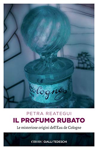 Il profumo rubato (Gialli tedeschi) (Italian Edition)