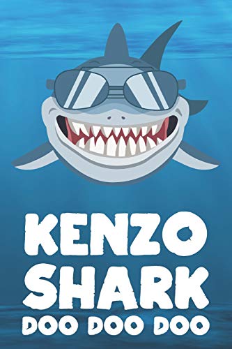 Kenzo - Shark Doo Doo Doo: Blank Ruled Name Personalized & Customized Shark Notebook Journal for Boys & Men. Funny Sharks Desk Accessories Item for ... Supplies, Birthday & Christmas Gift for Men.