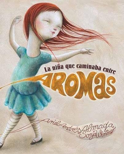 La niña que caminaba entre aromas (Luz)