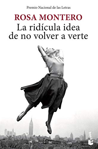 La ridícula idea de no volver a verte (NF Novela)