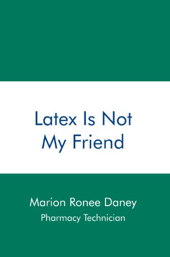 Latex Is Not My Friend (English Edition)