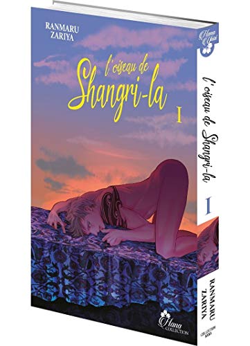 L'oiseau de Shangri-la, Tome 1 :  (Hana collection)