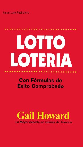 LOTTO LOTERIA: Con Formulas de Exito Comprobado