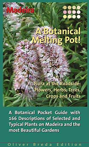 Madeira: A Botanical Melting Pot (English Edition)