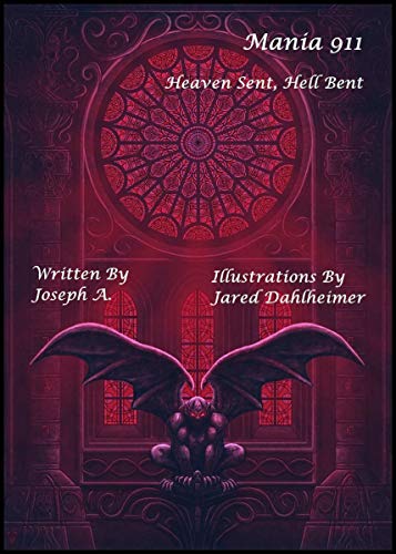 Mania 911: Heaven Sent, Hell Bent (English Edition)