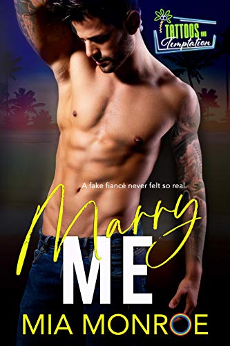 Marry Me: Tattoos and Temptation Book 1 (English Edition)