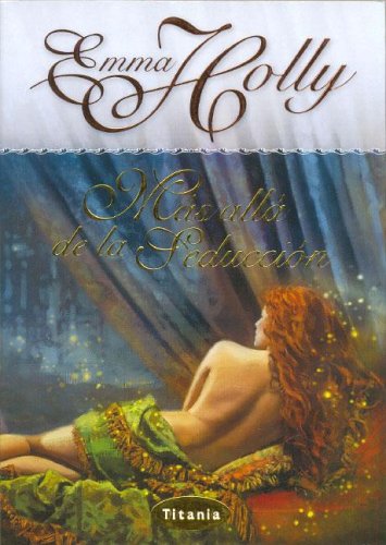 Más allá de la seducción: Beyond Seduction (Titania romántica-histórica)