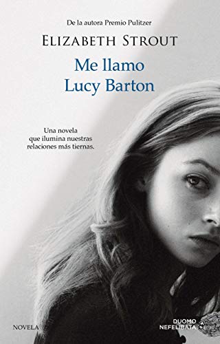 Me llamo Lucy Barton (NEFELIBATA)