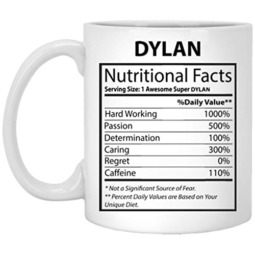 N\A Taza Personalizada con Nombre para Hombres, Mujeres - Dylan Nutritional Facts - Idea de Regalos de Seguridad para Nieto, Novio en cumpleaños - Cerámica Blanca