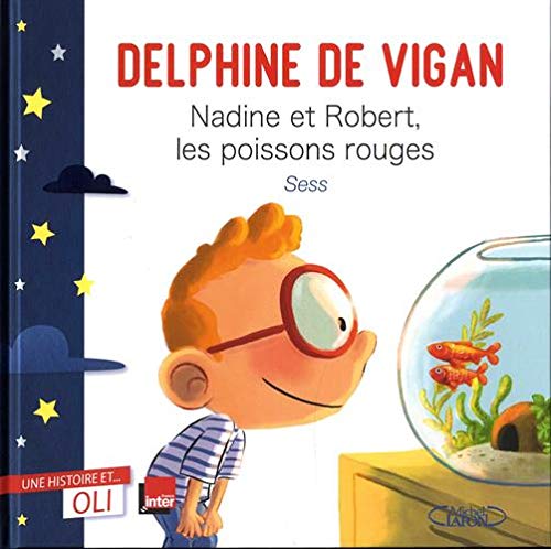 Nadine et robert, les poissons rouges - une histoire et... oli