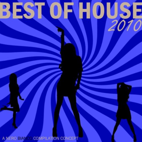 Nero Bianco - Best of House 2010