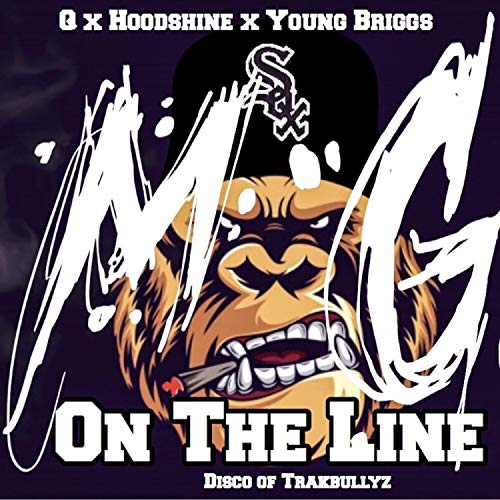 ON the Line (feat. Q, Hoodshine & Young Briggs) [Explicit]