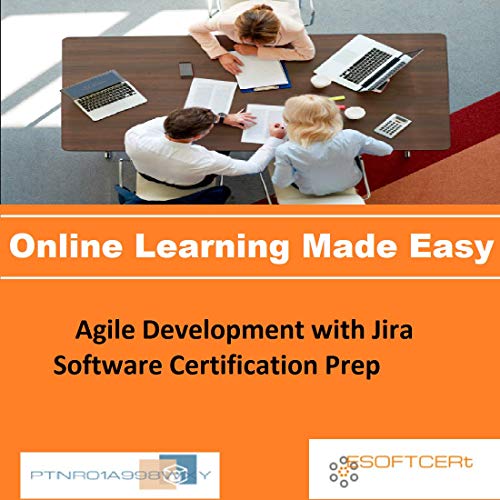 PTNR01A998WXY Agile Development with Jira Software Certification Prep Online Certification Video Learning Made Easy