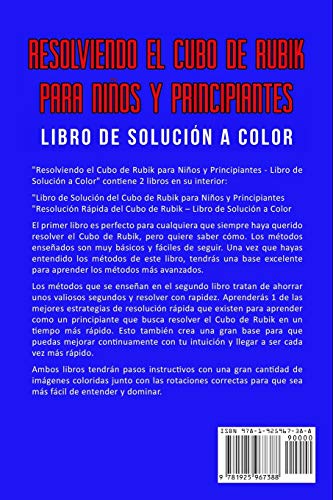 Resolviendo el Cubo de Rubik para Niños y Principiantes - Libro de Solución a Color: Incluye Método Básico y Método de Resolución Rápida con Instrucciones e Imágenes Paso a Paso