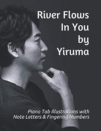 River Flows In You by Yiruma: Piano Tab Illustrations with Note Letters & Fingering Numbers