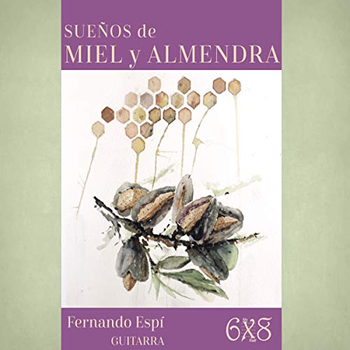 Sueños de Miel y Almendra