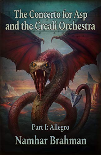 The Concerto for Asp and the Creali Orchestra. Part I: Allegro (English Edition)